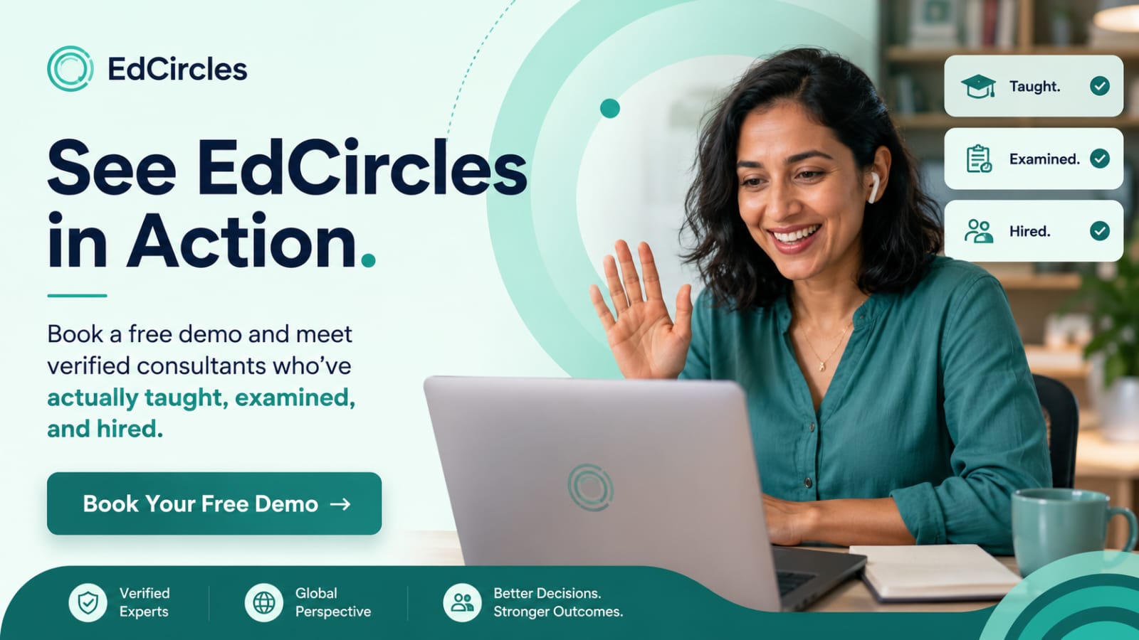 See EdCircles in action. Book a free demo and meet verified consultants who have actually taught, examined, and hired.